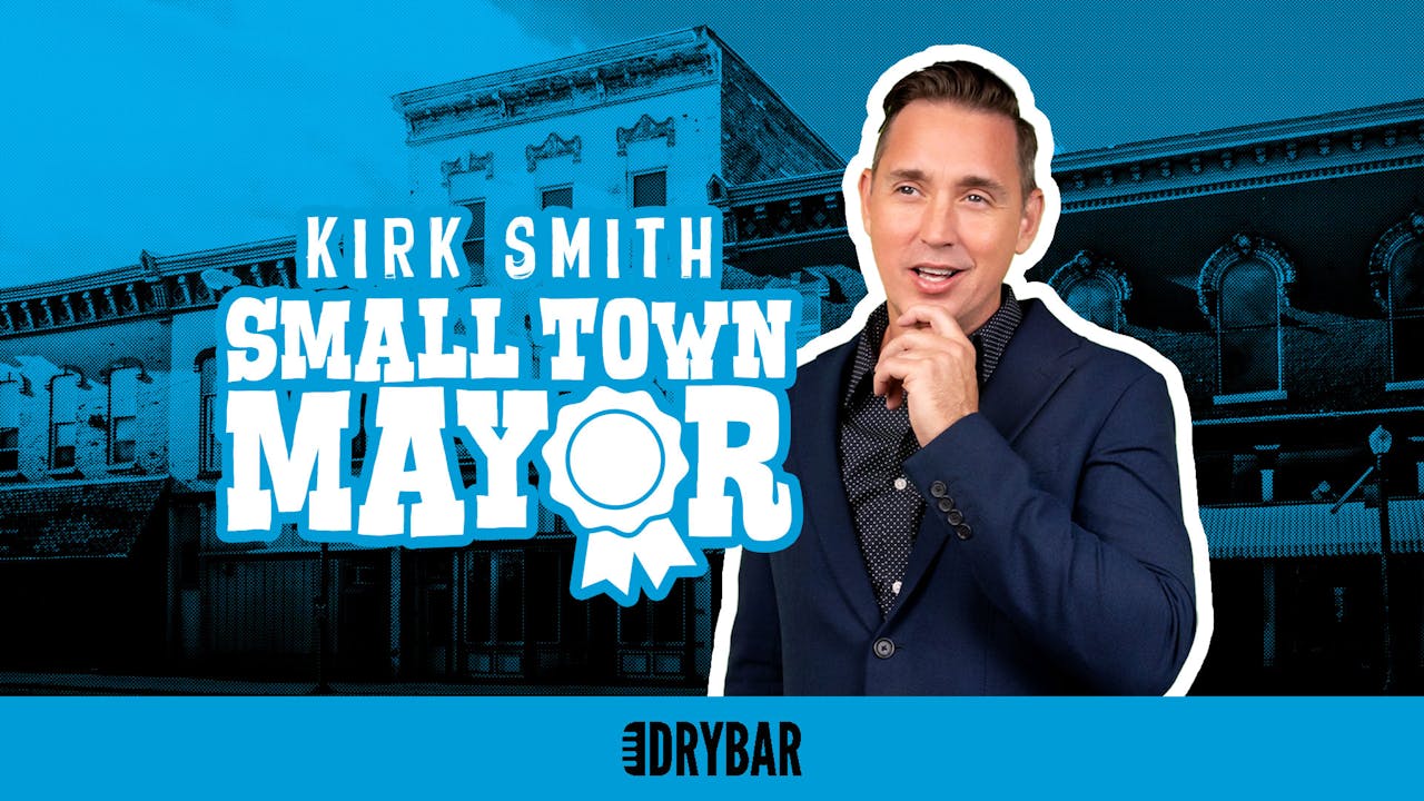 Buy/Rent - Kirk Smith: Small Town Mayor