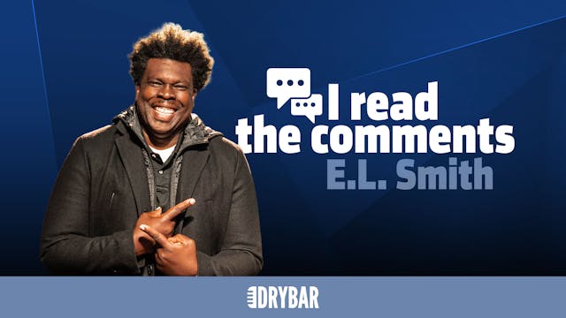 Buy/Rent - E.L. Smith: I Read The Comments