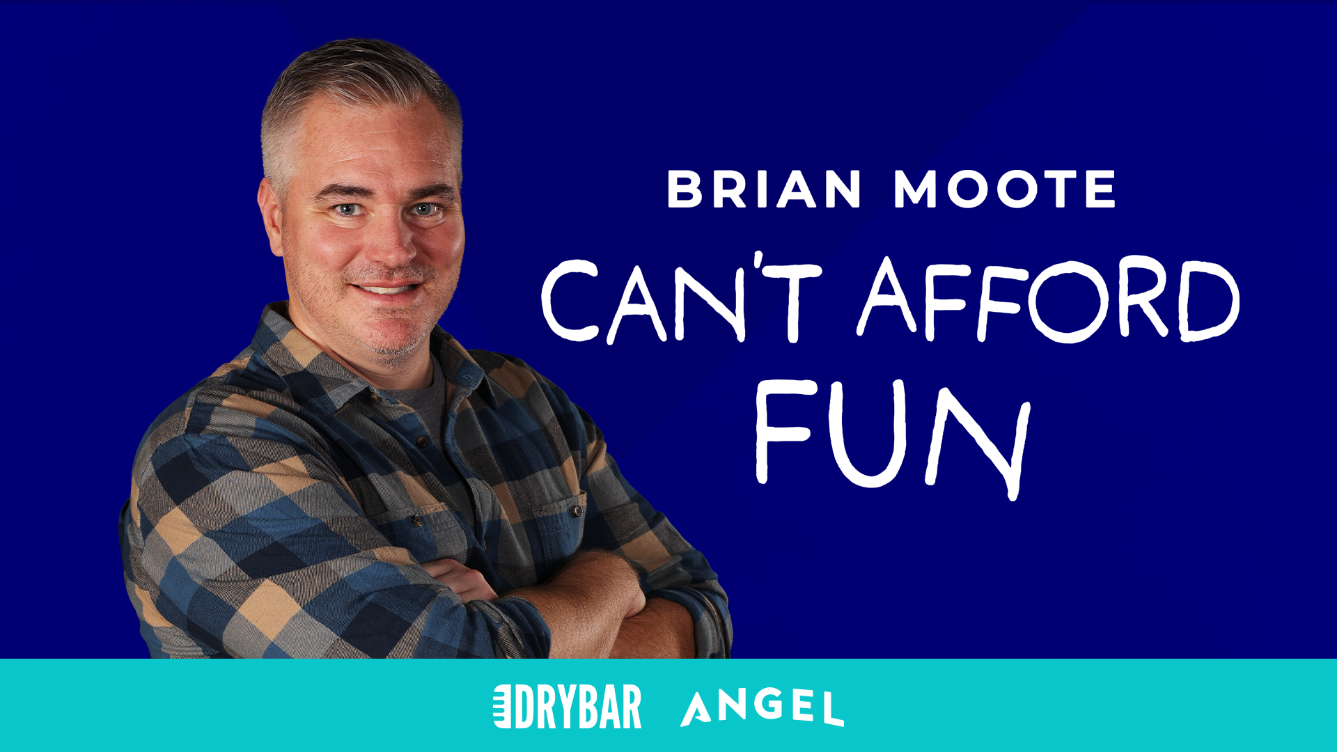 Brian Moote: Can't Afford Fun