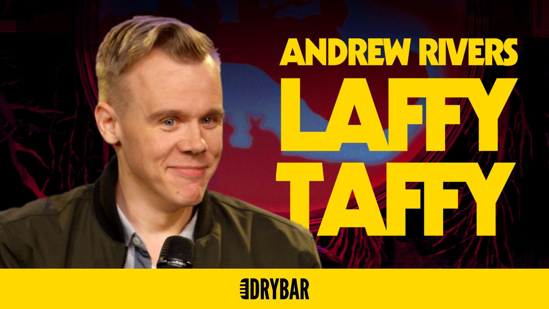 Andrew Rivers: Laffy Taffy