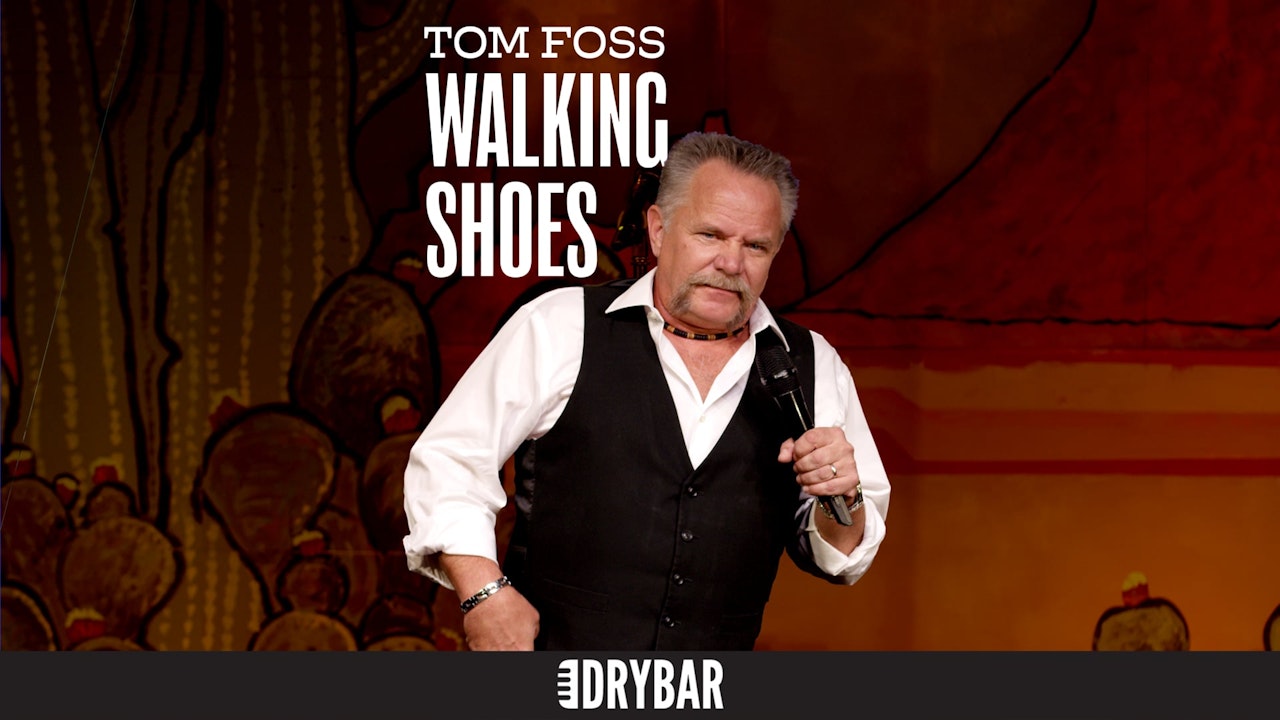 Tom Foss: Walking Shoes