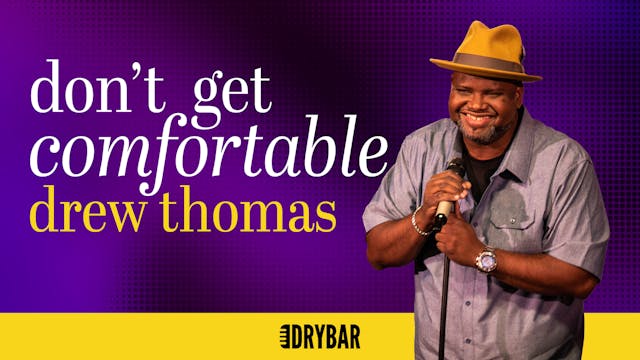 Buy/Rent - Drew Thomas: Don't Get Comfortable
