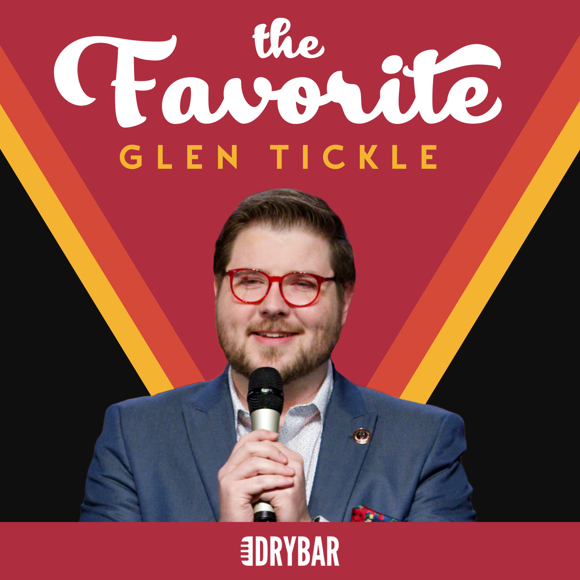 Glen Tickle: The Favorite