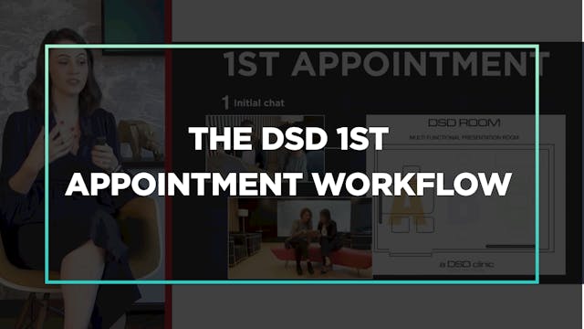 The DSD 1st Appointment workflow