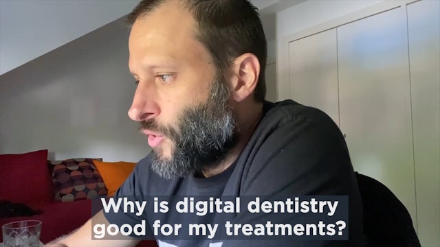 Why is digital dentistry good for my treatments