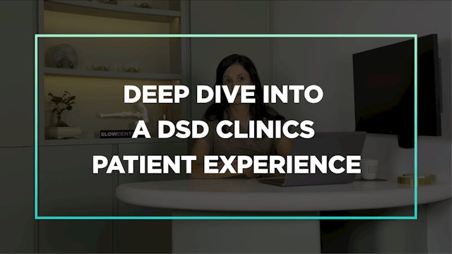 Deep dive into a DSD Clinics patient experience