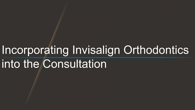 Integrating Orthodontics in the Consu...