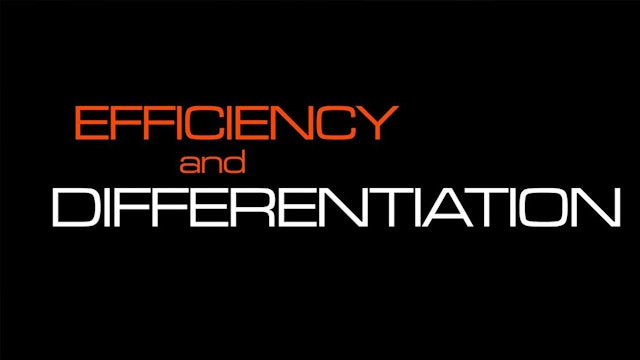 Efficiency and differentiation