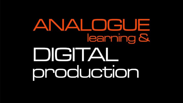Analog learning and digital production
