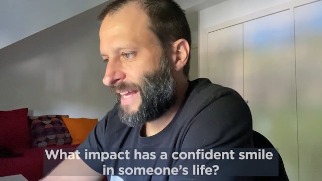 what impact has a confident smile in someone's life?