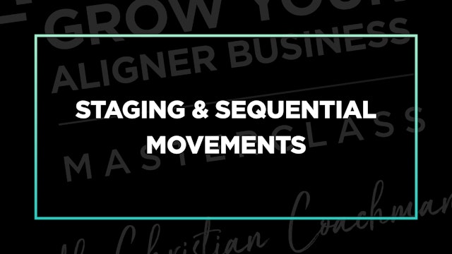 Part 3 Ep 5.5: Staging & Sequential Movements