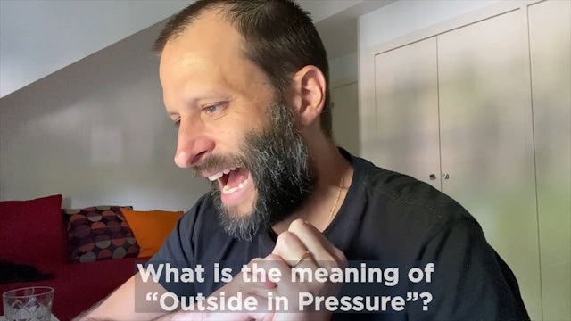 What is the meaning of “Outside in Pressure”