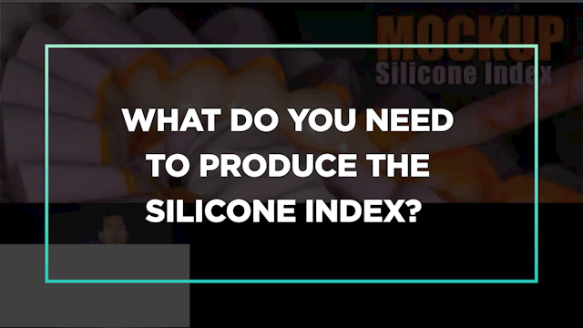 What do you need to produce the silicone index?