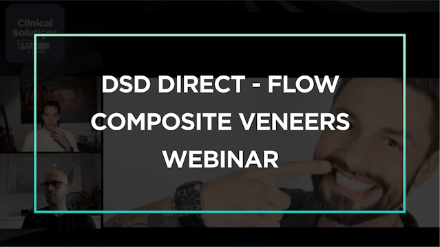 DSD Direct®: a Flow Composite Veneers...