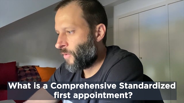 What is a Comprehensive Standardized First Appointment