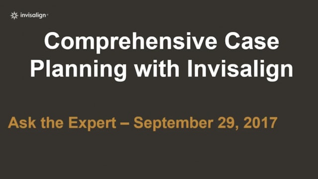 Comprehensive case planning with Invisalign – Dr. Kathryn Delfs