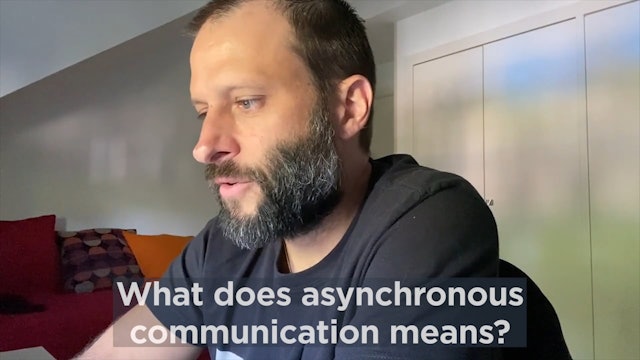 What does asynchronous communication mean