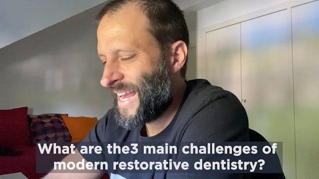 3 main challenges of modern restorative dentistry
