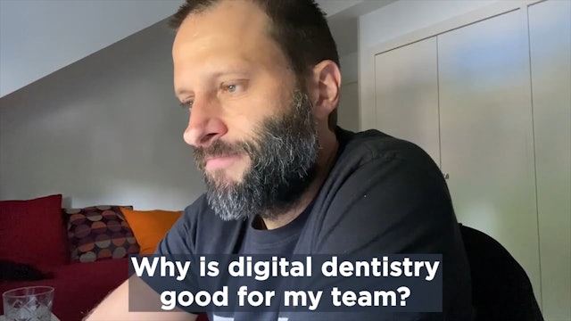 Why is digital dentistry is good for my team