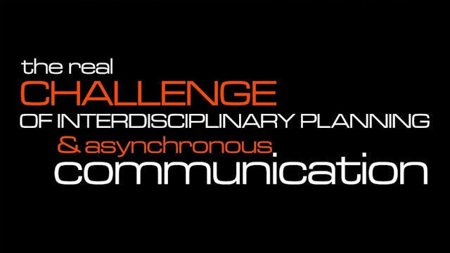 The real challenge of interdisciplinary planning and asynchronous communication