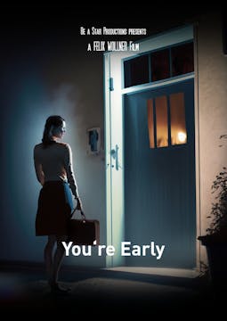 YOU'RE EARLY short film, audience rea...