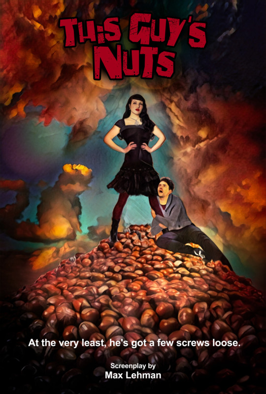 COMEDY Festival 1st Scene: THIS GUY'S NUTS,, by Max Lehman