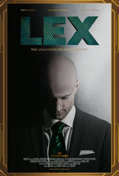 LEX: THE UNAUTHORIZED DOCUMENTARY sho...
