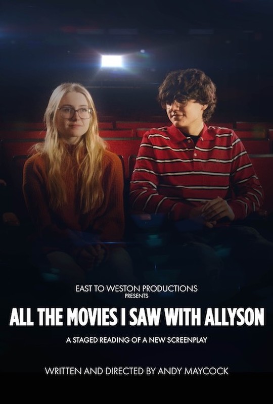 ROMANCE Festival 1st Scene: All The Movies I Saw With Allyson, by Andy Maycock