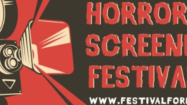 HORROR Shorts Festival - March 24/25 event