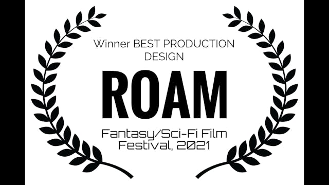 Roam Short Film, Audience FEEDBACK fr...