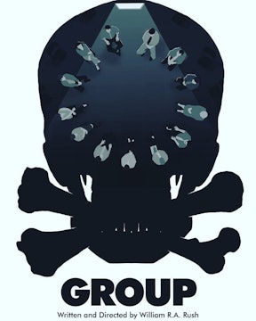 Feature Film Trailer: GROUP. Directed by William R.A. Rush