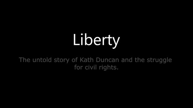 KATH DUNCAN - THE UNTOLD STRUGGLE FOR CIVIL RIGHTS short film watch, Documentary