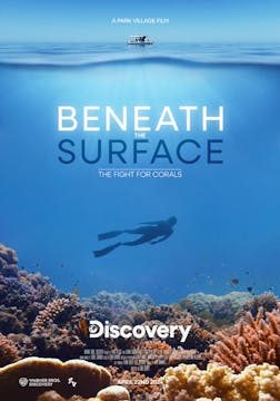 BENEATH THE SURFACE: THE FIGHT FOR CO...