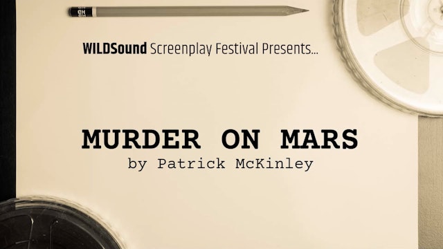 THRILLER/SUSPENSE Festival: Murder on Mars, by Patrick McKinley