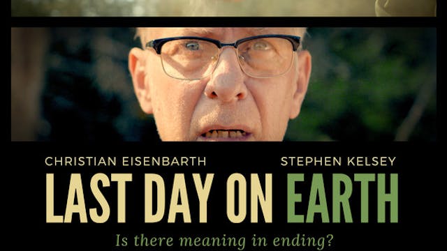 Last Day on Earth Short Film, Audienc...