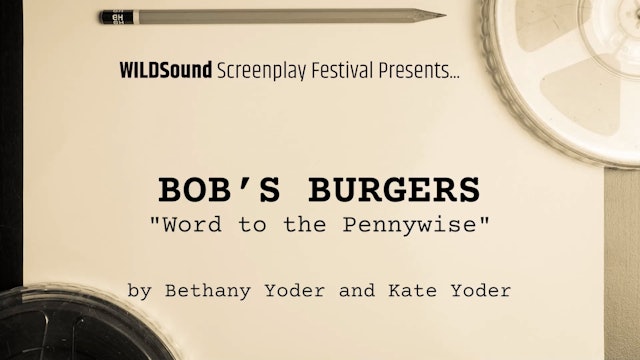 FAN FICTION Festival: Bob's Burgers Spec, by Bethany Yoder, Kate Yoder