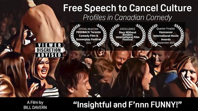 FREE SPEECH TO CANCEL CULTURE feature film watch, 95min., Comedy Documentary