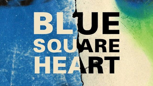 BLUE SQUARE HEART short film, audienc...