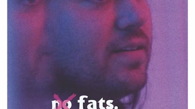 NO FATS. NO FEMMES. NO ASIANS., 23min., Comedy/LGBTQ+