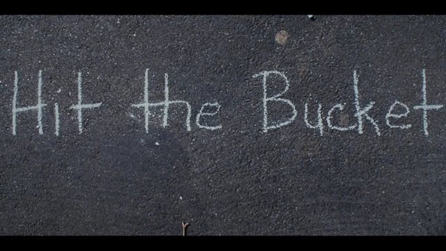 SHORT Film Trailer: HIT THE BUCKET, 2...