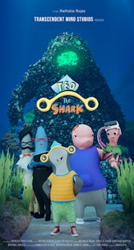 Short Film Trailer: TED THE SHARK. Cr...