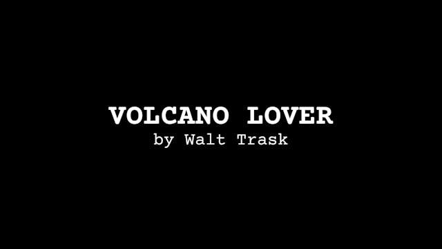 Poetry Reading: Volcano Lover, by Wal...