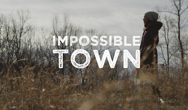 IMPOSSIBLE TOWN feature film, DOC Festival film review