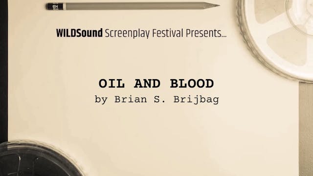 REVENGE Short Script: OIL AND BLOOD, ...