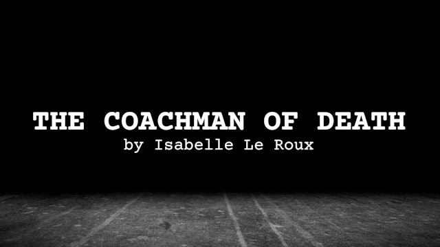 HORROR Festival Poetry: The Coachman of Death, by Isabelle Le Roux (interview)