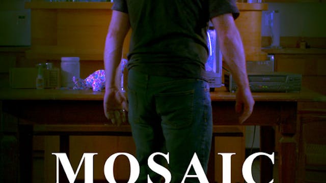 MOSAIC short film, 8min., USA, Fantas...