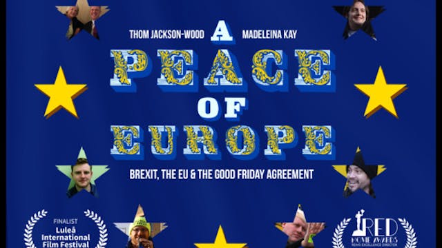A PEACE OF EUROPE: BREXIT, THE EU & T...
