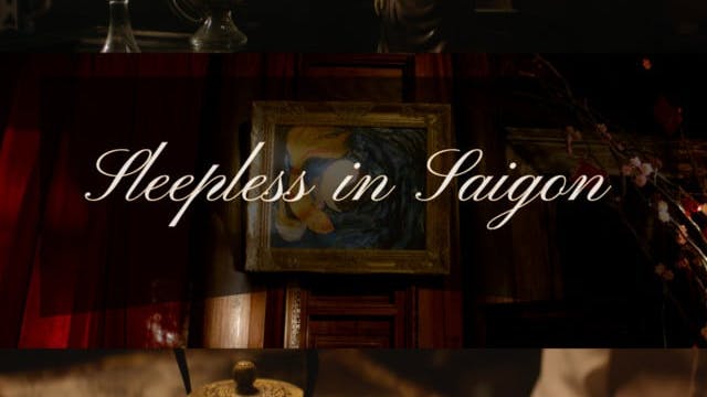 SLEEPLESS IN SAIGON short film, audie...