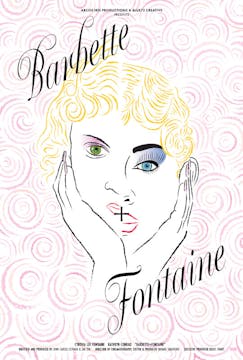 BARBETTE + FONTAINE short film, Toron...