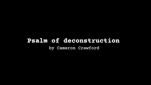 POETRY MOVIE: Psalm of deconstuction,...